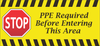 "PPE Required" Safety Banner