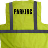 This Hi Vis Event Parking Vest is an added measure to help your Parking Crew to stand out and be seen.  This class 2 Safety Vest has PARKING printed boldly on the front and the back.