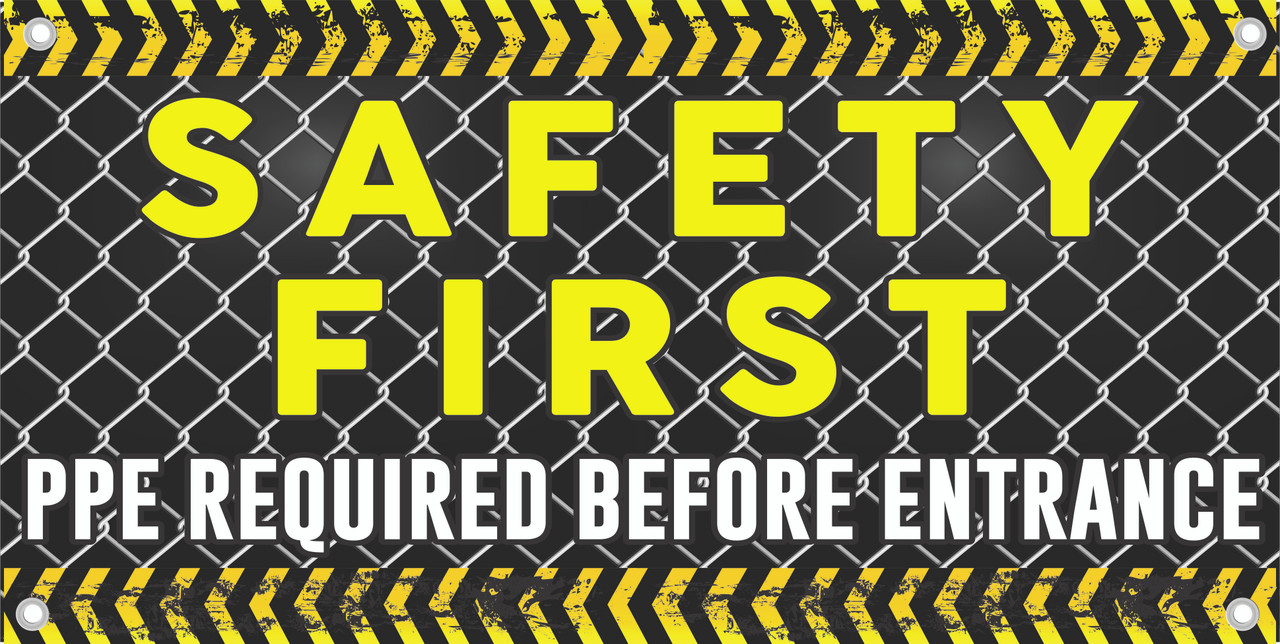 Safety First Ppe Required Before Entrance Safety Banner