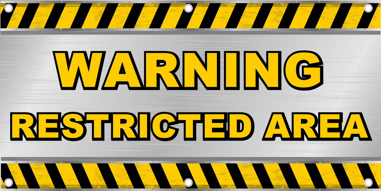 Warning Restricted Area
Get Your Safety Message seen with a Safety Banner from Safety Imprints.