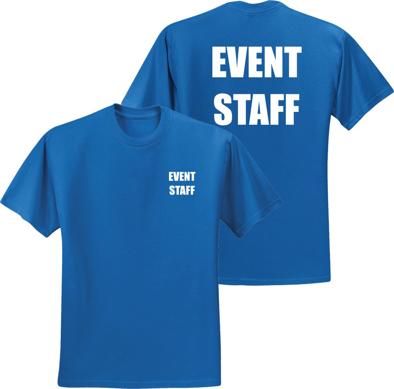 EVENT STAFF Royal Blue Pre Printed T Shirt | Event Staff Blue Uniform Shirt | Event Staff Tee Royal Blue