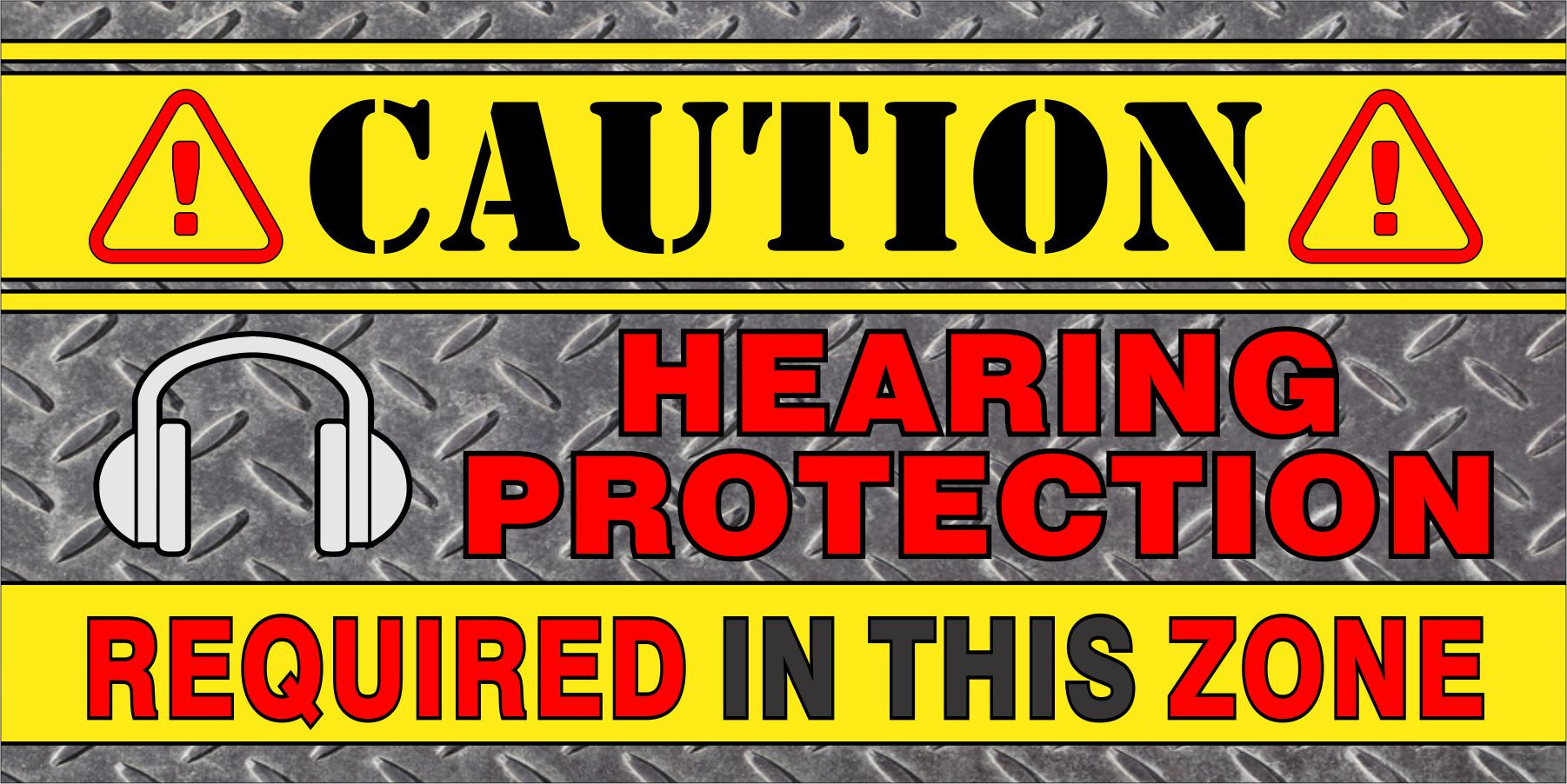 CAUTION HEARING PROTECTION REQUIRED SAFETY BANNER