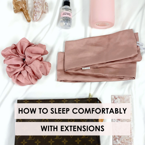 How To Sleep Comfortably With Extensions