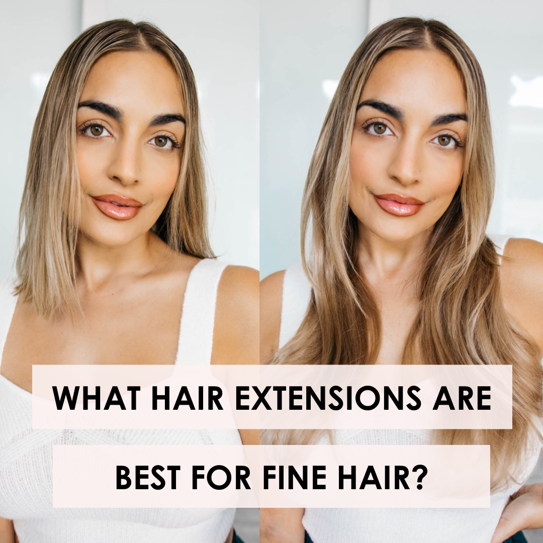The Best Extensions For Thin Hair