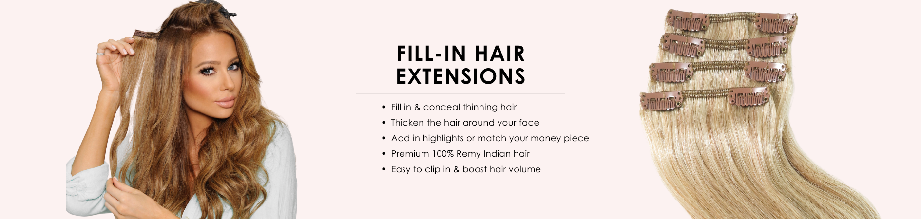 Fill-Ins Classic Clip In Extensions - CASHMERE HAIR