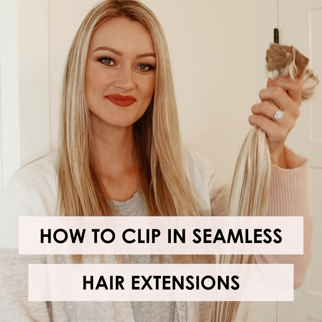 How To Clip In Seamless Hair Extensions Cashmere Hair