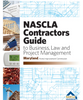 NASCLA Contractors Guide to Business, Law and Project Management - Maryland Home Improvement 7th Edition NASCLA Contractors Guide to Business, Law and Project Management - Maryland Home Improvement 7th Edition