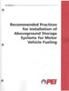 Recommended Practices for Installation of Aboveground Storage Systems for Motor Vehicle Refueling (RP200)