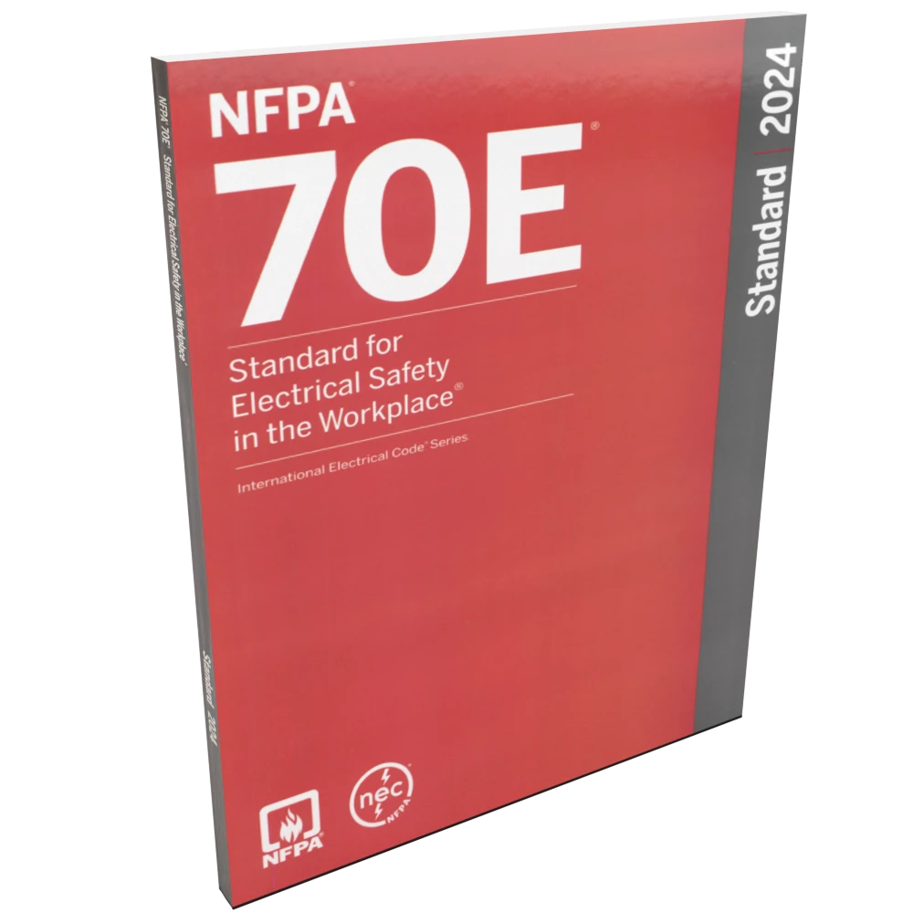 NFPA 70E: Standard for Electrical Safety in the Workplace 2024