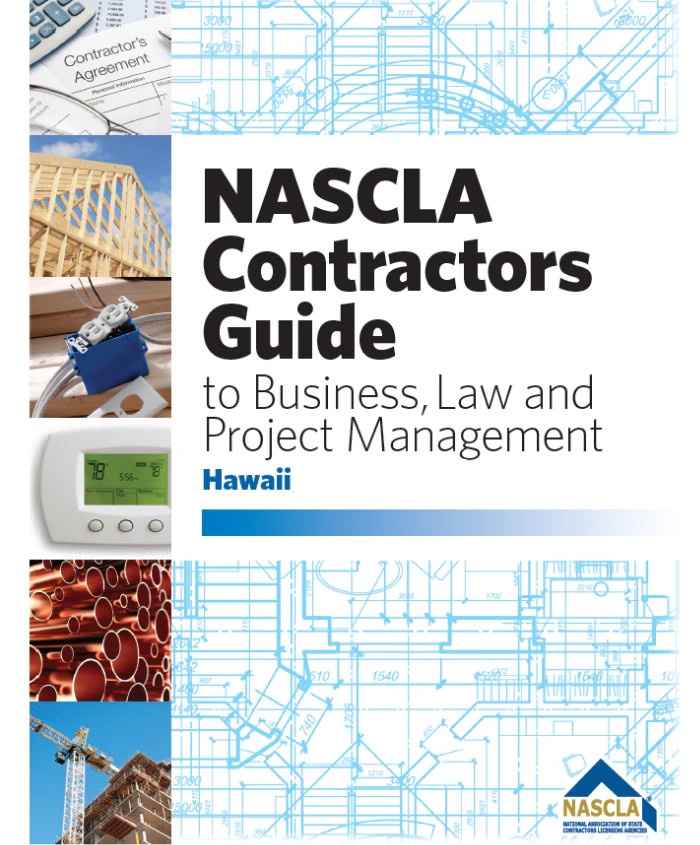 NASCLA Contractors Guide to Business, Law and Project Management, Hawaii, 1st Edition