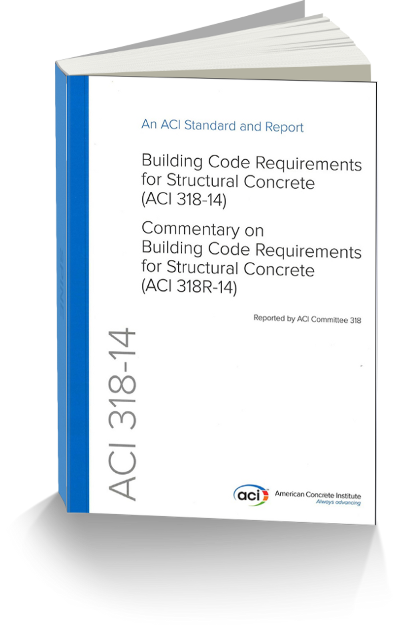 ACI 318-14 Building Code Requirements for Structural Concrete and Commentary