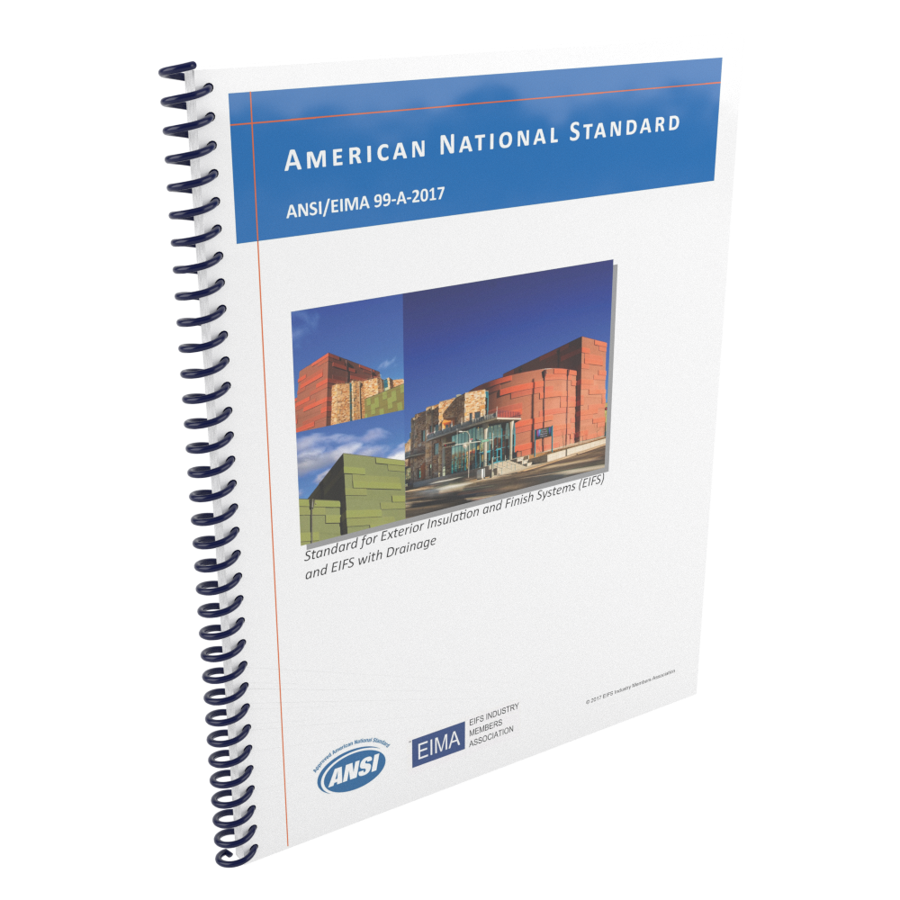 Used ANSI/EIMA 99-A-2017: Standard for Exterior Insulation and Finish Systems (EIFS) and EIFS with Drainage