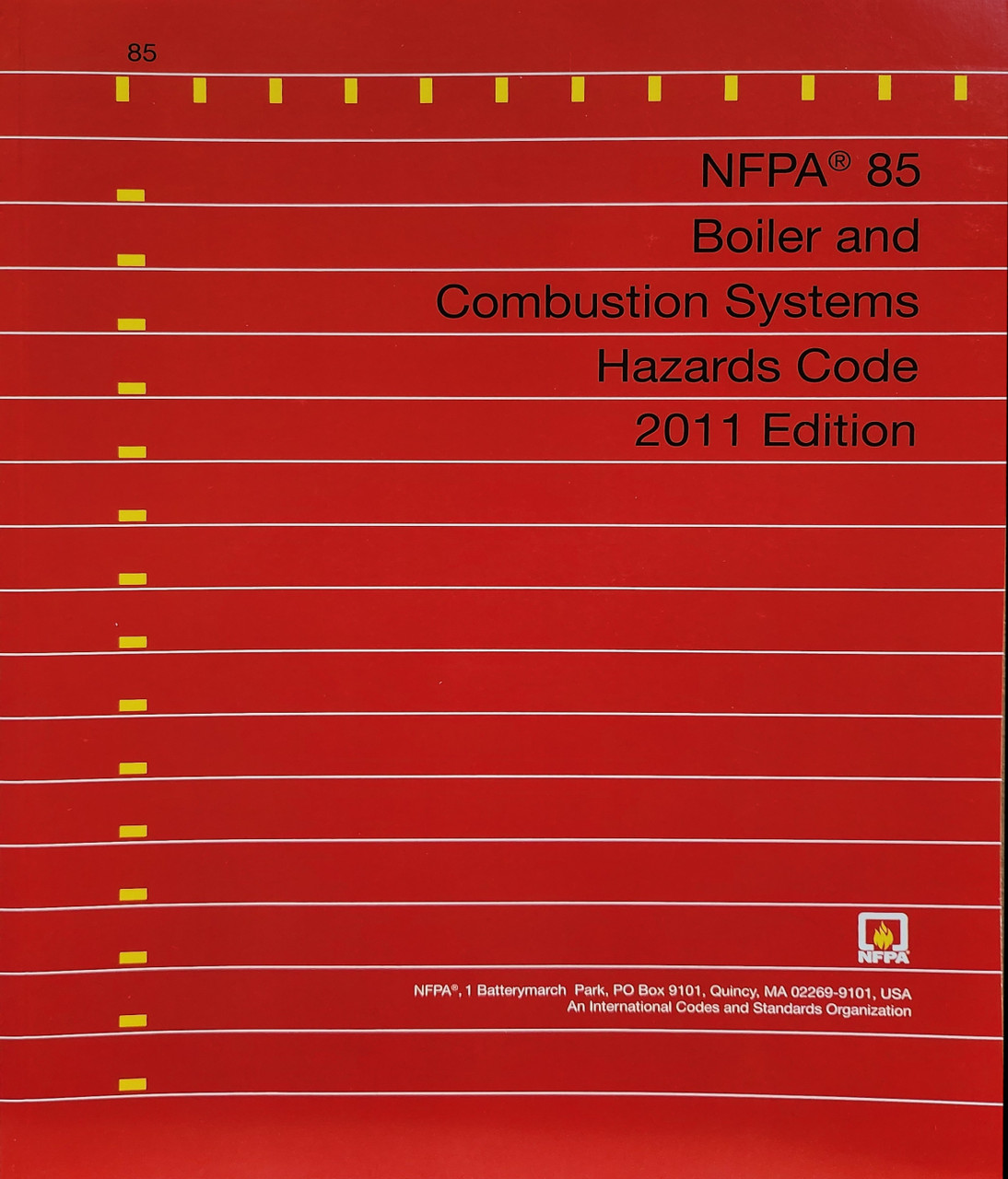 NFPA 85: Boiler and Combustion Systems Hazards Code 2011