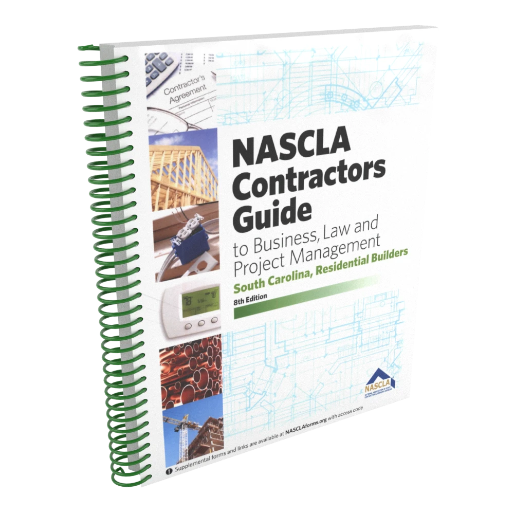 NASCLA Contractors Guide to Business, Law and Project Management - South Carolina Residential 8th Edition