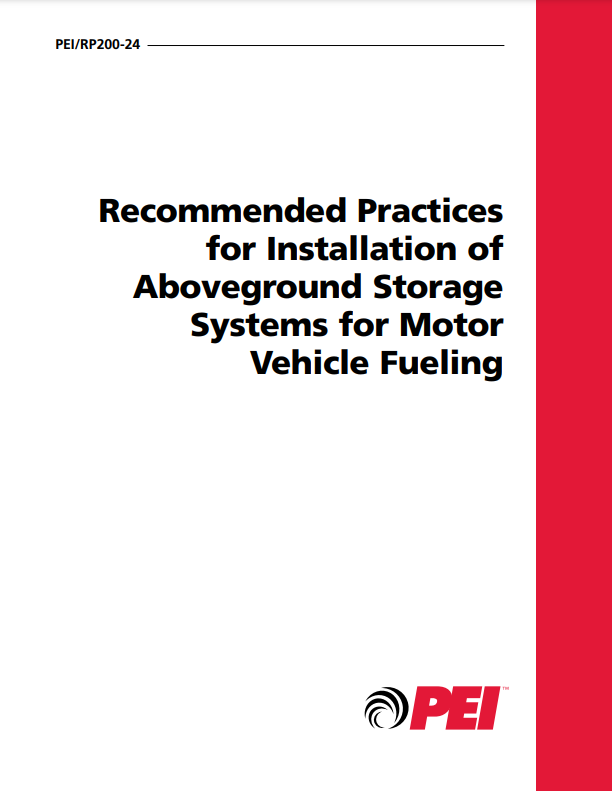 RP200-24 Recommended Practices for Installation of Aboveground Storage Systems for Motor Vehicle Refueling