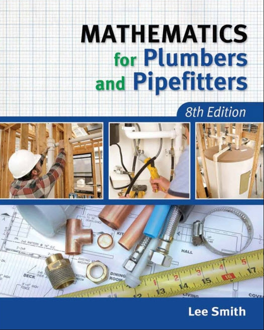 Mathematics for Plumbers and Pipefitters, 8th Edition