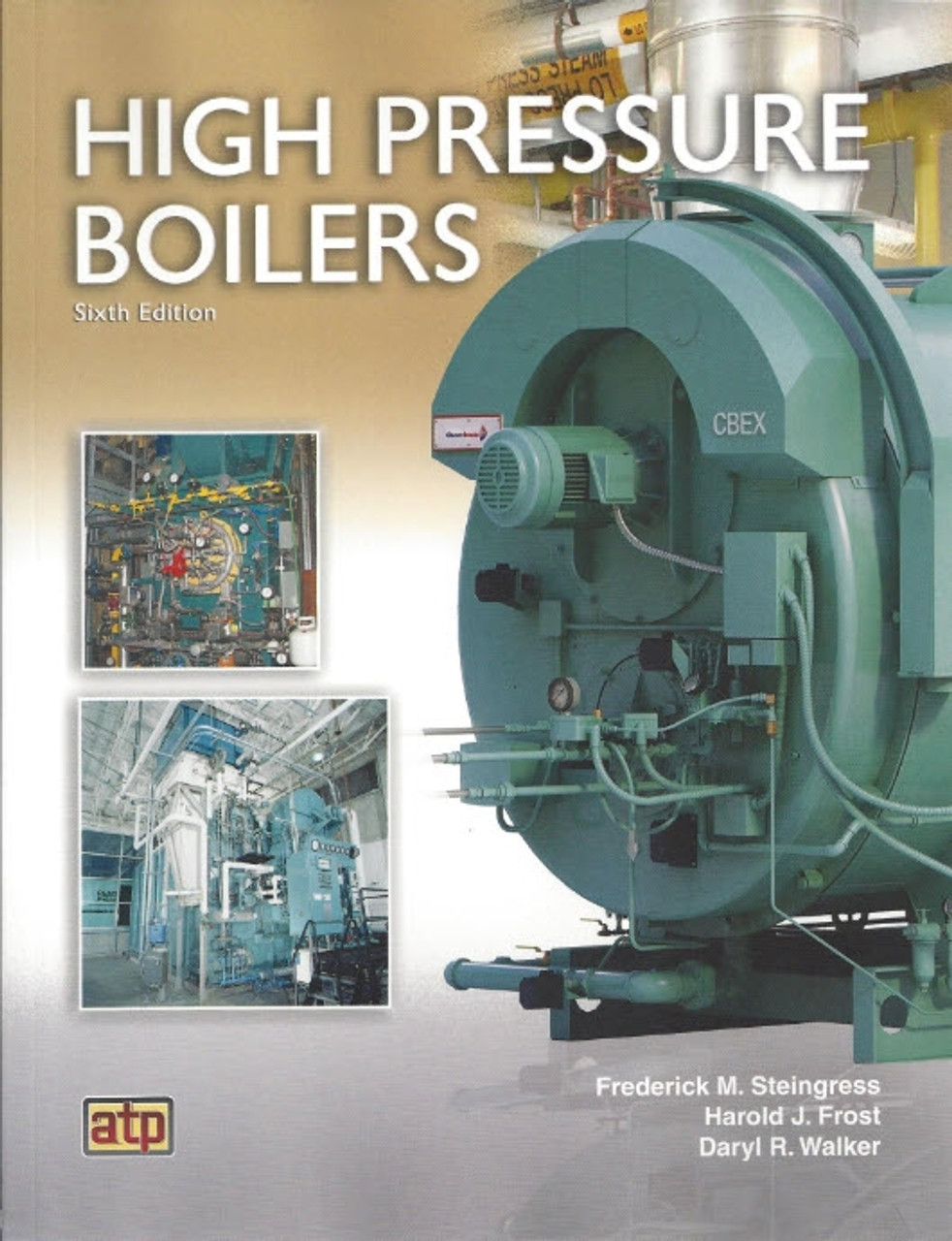 High Pressure Boilers Sixth Edition South Carolina Boiler Exam Prep Book