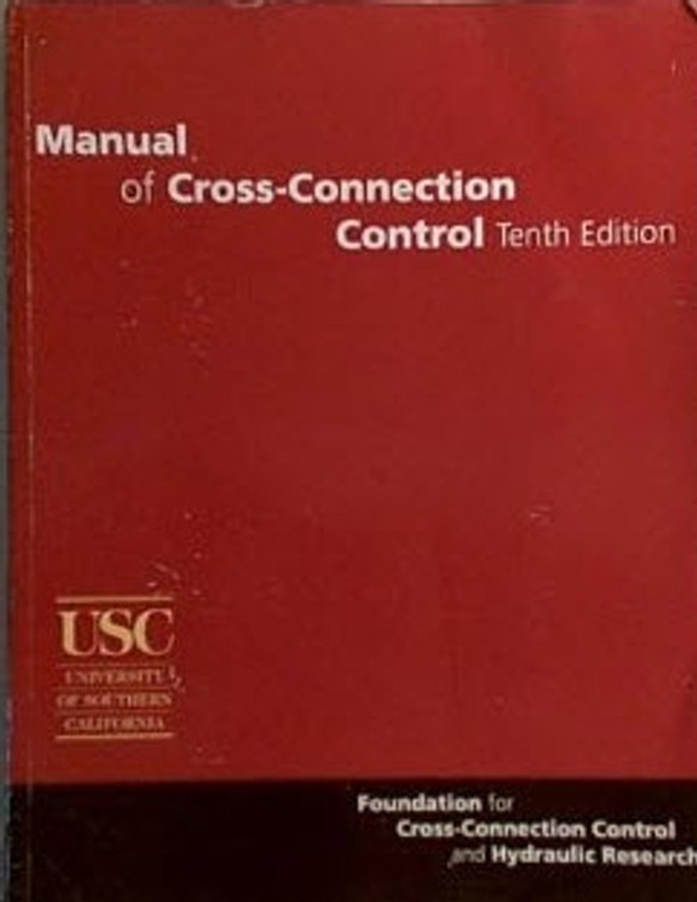 Manual of Cross-Connection Control, 2009, 10th edition,