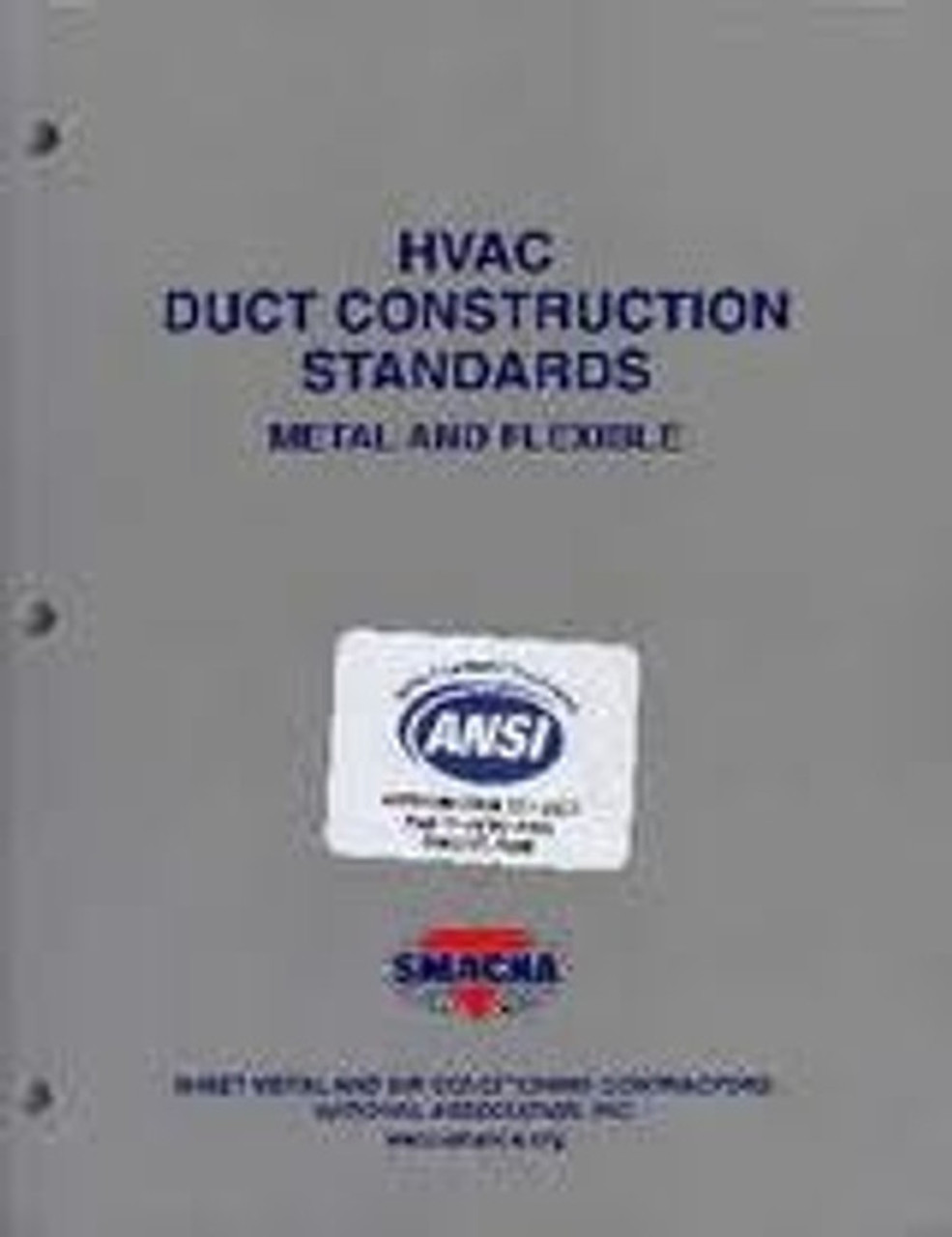 HVAC Duct Construction Standards, Metal and Flexible 4th Edition