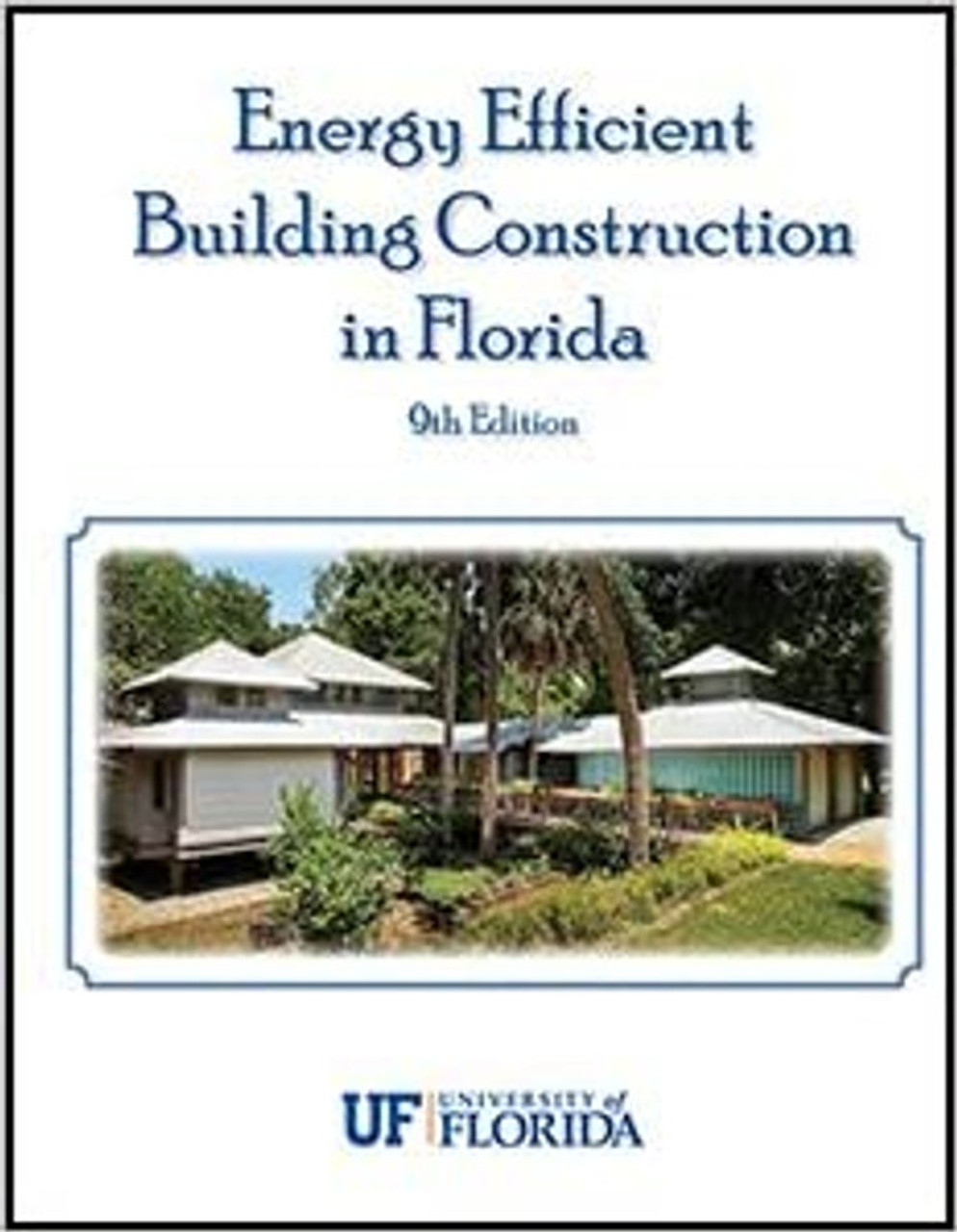 Energy Efficient Building Construction in Florida