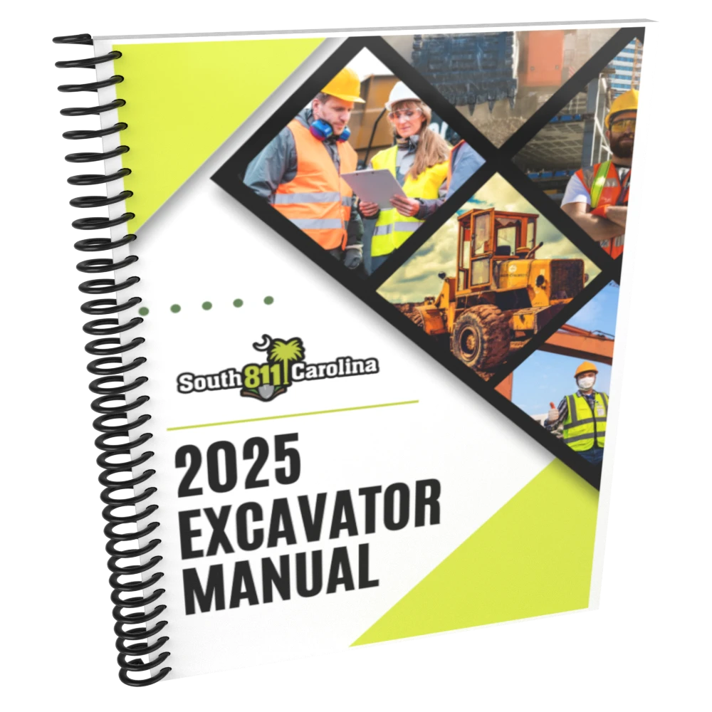 South Carolina 811: 2025 Excavator Manual