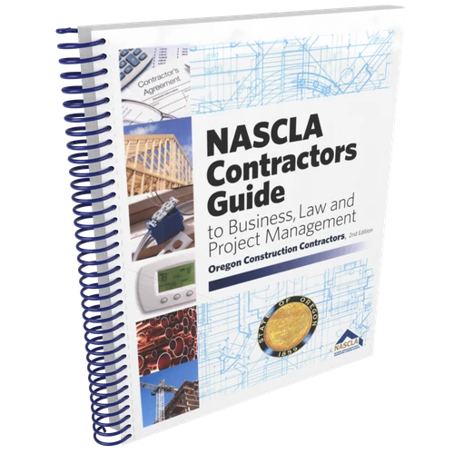 NASCLA Contractors Guide to Business, Law and Project Management - Oregon 2nd Edition