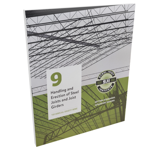 Used Technical Digest 9: Handling and Erection of Steel Joists and Steel Girders 3rd Edition Used Technical Digest 9: Handling and Erection of Steel Joists and Steel Girders 3rd Edition