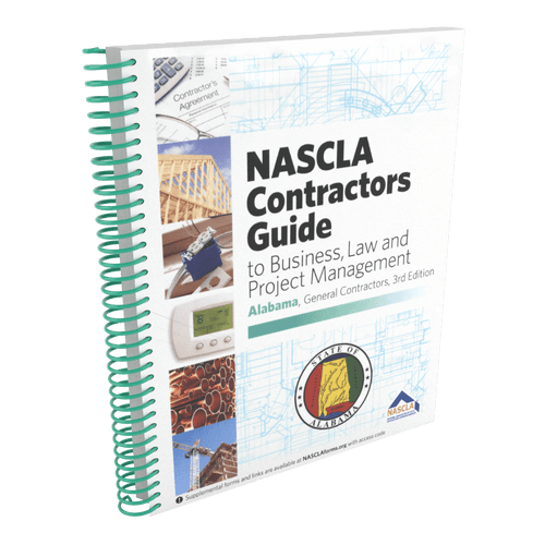 NASCLA Contractors Guide to Business, Law and Project Management - Alabama Commercial 3rd Edition NASCLA Contractors Guide to Business, Law and Project Management - Alabama Commercial 3rd Edition
