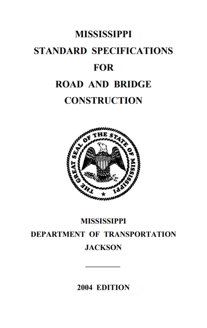 Mississippi Standard Specifications for Road and Bridge Construction 2004 Edition