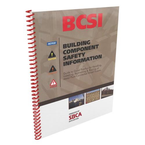 WTCA/BCSI Guide to Handling, Restraining & Bracing Wood Trusses