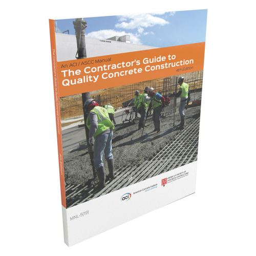 The Contractors Guide to Quality Concrete Construction