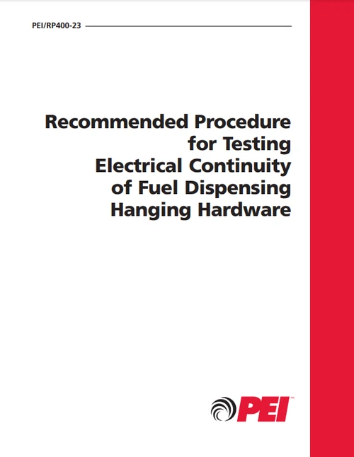 RP 400 Recommended Practices for Testing Electrical Continuity of Fuel Dispensing Hanging Hardware