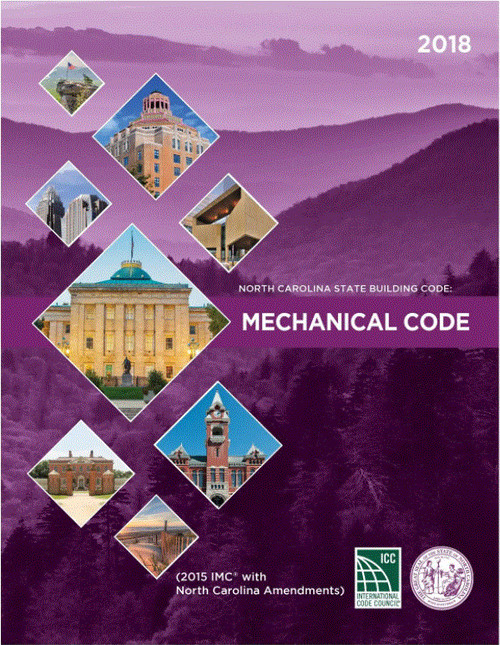 North Carolina State Building Code: Mechanical Code 2018 North Carolina State Building Code: Mechanical Code 2018