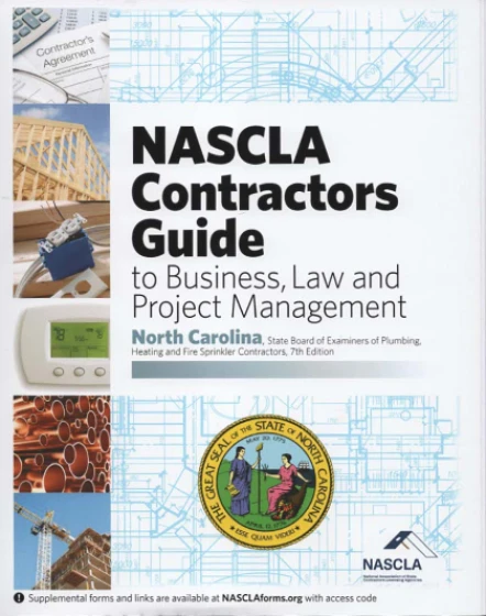 NASCLA Contractors Guide to Business, Law and Project Management - North Carolina Plumbing, Heating, & Fire Sprinklers 7th Edition