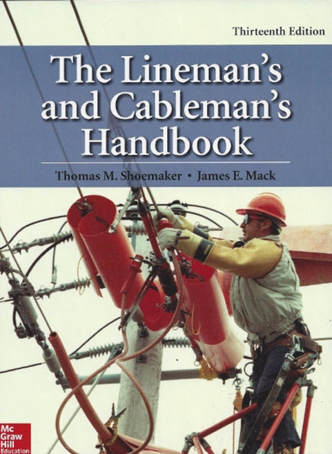 The Lineman's and Cableman's Handbook, 14th Edition