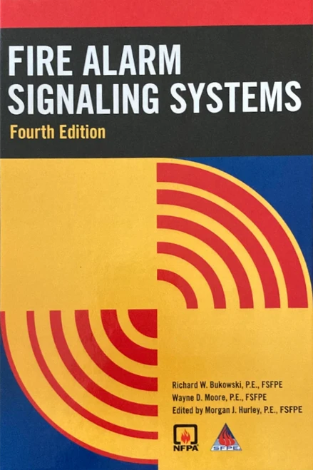 Fire Alarm Signaling Systems 4th Edition