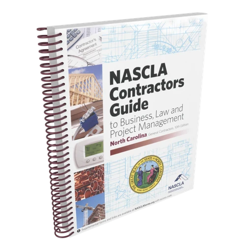 NASCLA Contractors Guide to Business, Law and Project Management - North Carolina General Contractors 10th Edition