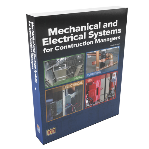 Mechanical and Electrical Systems for Construction Managers, 4th Edition Mechanical and Electrical Systems for Construction Managers, 4th Edition