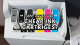 Is it OK to Use Cheap Ink Cartridges? Is it OK to Use Cheap Ink Cartridges?
