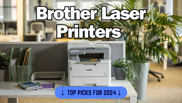 The Best Brother Laser Printers of 2024: Top Picks for Home and Office