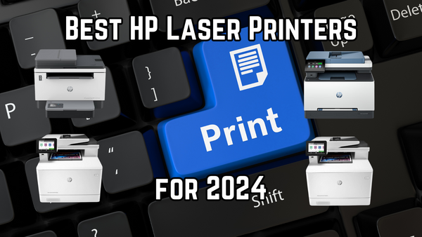 Best HP Laser Printers for 2024 | Expert Picks and Reviews