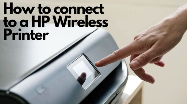 How to Connect to a HP Wireless Printer