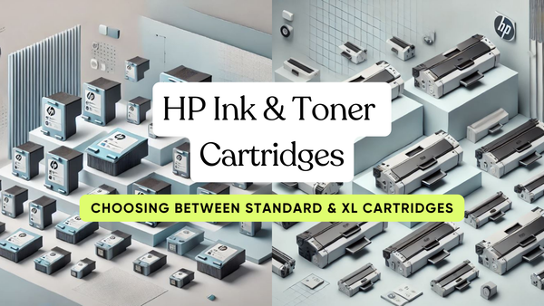 HP Ink and Toner Cartridges: How to Choose Between Standard and High Capacity (XL) Options