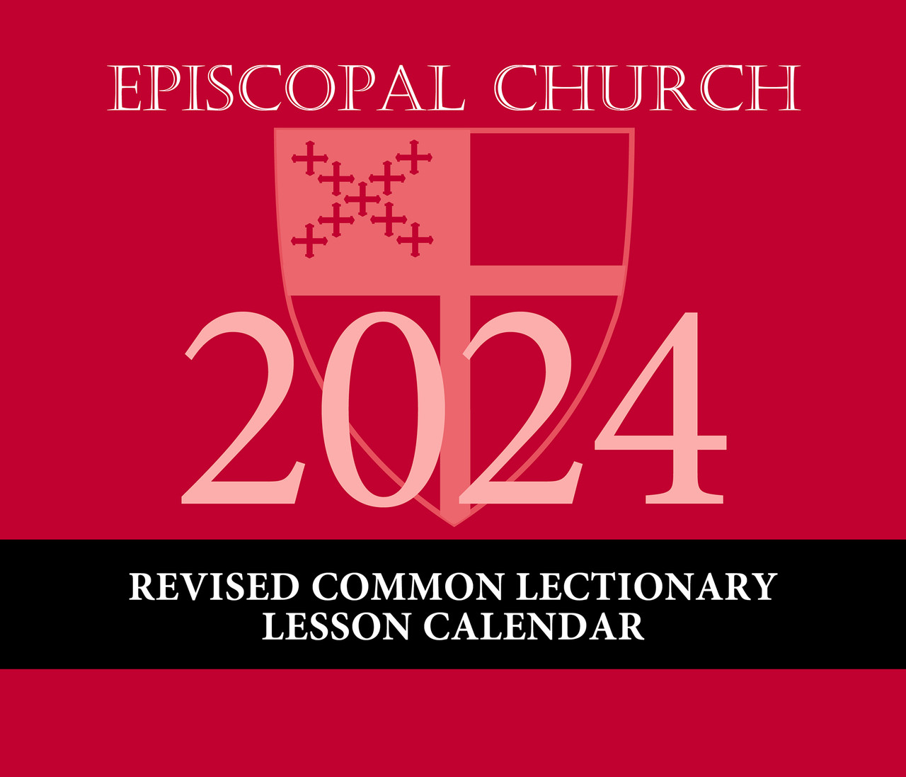 Episcopal Church Revised Common Lectionary (RCL) Lesson Calendar 2024