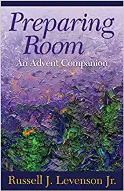 Preparing Room: An Advent Companion