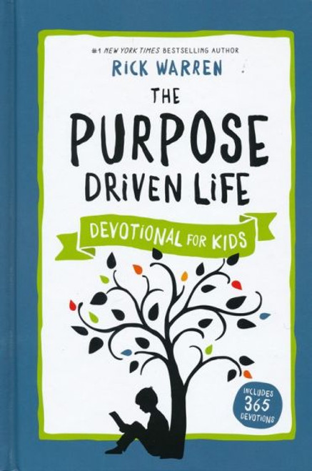 The Purpose Driven Life: Devotional for Kids