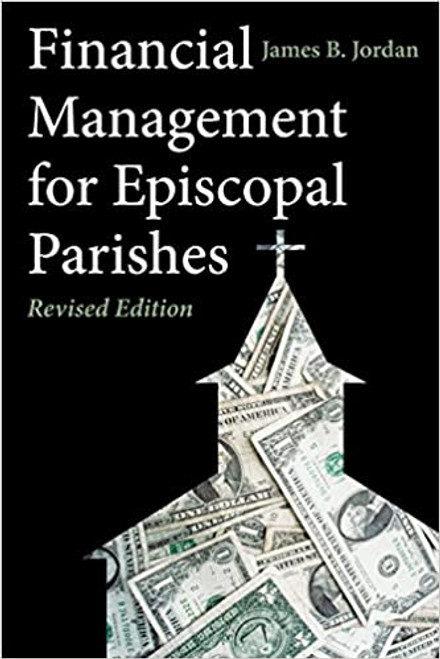 Financial Management for Episcopal Parishes: Revised Edition