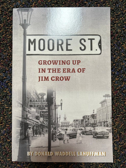 Moore Street: Growing up in the Era of Jim Crow (Hardcover)