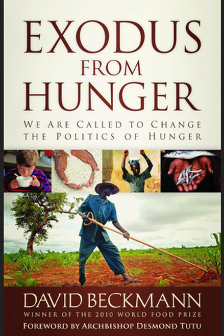 Exodus from Hunger: We Are Called to Change the Politics of Hunger 