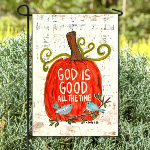 God is Good All the Time Pumpkin Garden Flag
